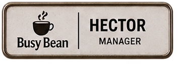 Hector's Busy Bean manager nameplate
